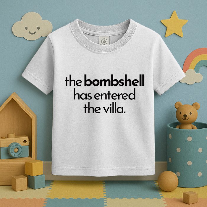 Bombshell Has Entered The Villa Funy Got A Text Chat Meme Toddler T-Shirt