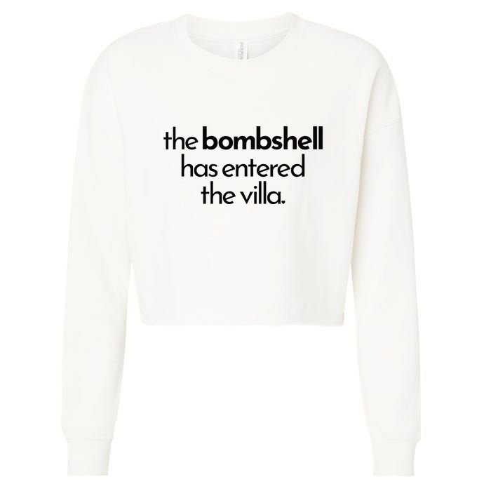 Bombshell Has Entered The Villa Funy Got A Text Chat Meme Cropped Pullover Crew