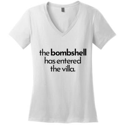 Bombshell Has Entered The Villa Funy Got A Text Chat Meme Women's V-Neck T-Shirt