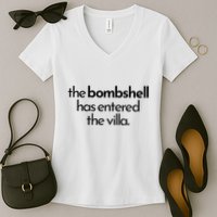 Bombshell Has Entered The Villa Funy Got A Text Chat Meme Women's V-Neck T-Shirt