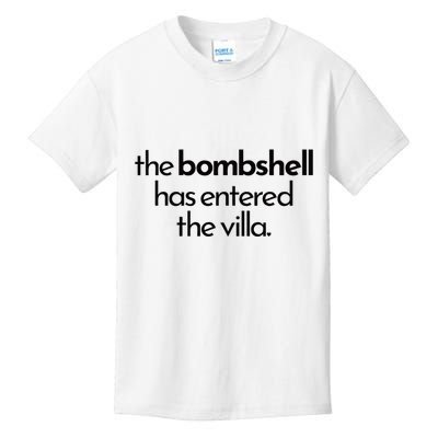 Bombshell Has Entered The Villa Funy Got A Text Chat Meme Kids T-Shirt