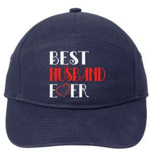 Best Husband Ever Cute Valentine's Day Gifts For Him 7-Panel Snapback Hat