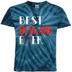 Best Husband Ever Cute Valentine's Day Gifts For Him Kids Tie-Dye T-Shirt