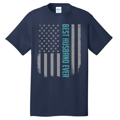 Best Husband Ever American Flag Gifts For Father's Day Tall T-Shirt