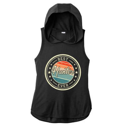 Best Hunter Ever funny saying first name Hunter Ladies PosiCharge Tri-Blend Wicking Draft Hoodie Tank