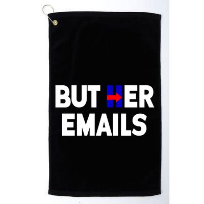 But Her Emails Hillary Republicans Tears Golf Towel