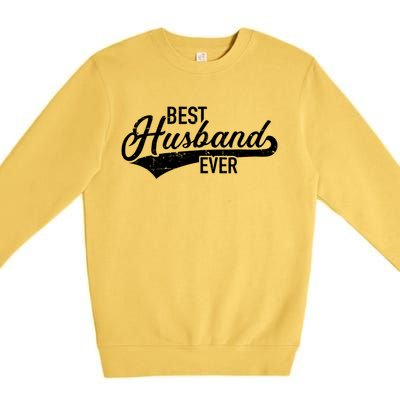 Best Husband Ever Gift Premium Crewneck Sweatshirt