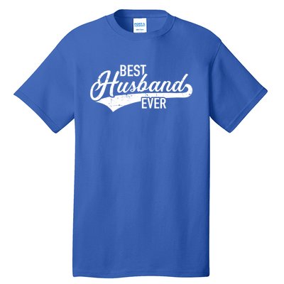 Best Husband Ever Gift Tall T-Shirt