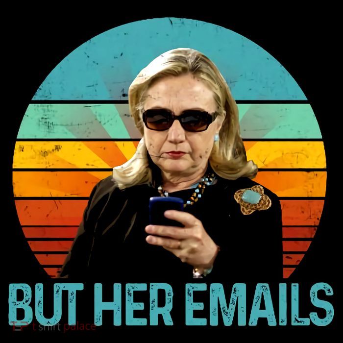 But Her Emails Hillary Clinton Anti Trump Retro Vintage T-Shirt