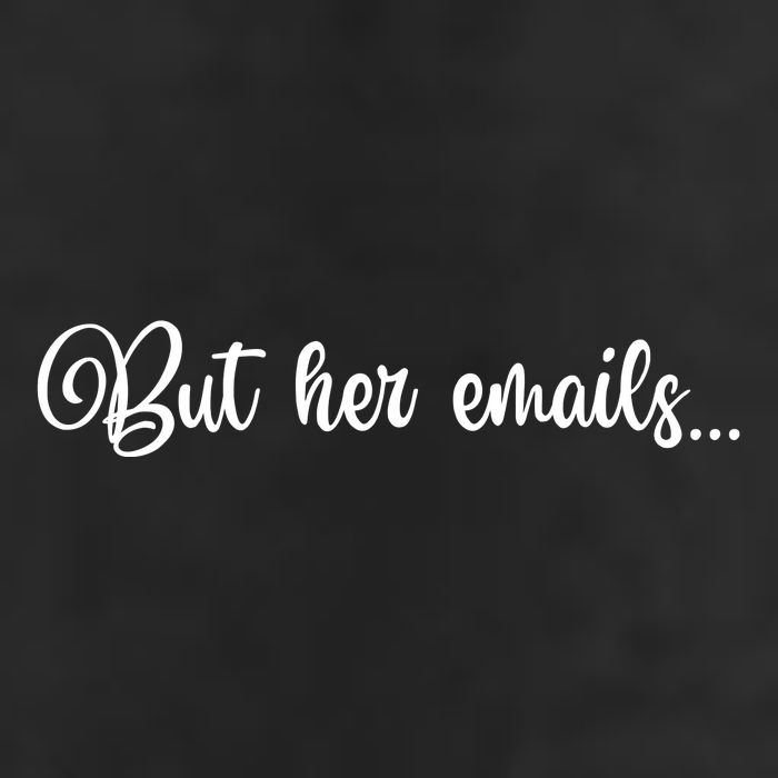 But Her Emails Funny Hillary Clinton Meme Trucker Hat