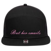 But Her Emails Pink Script Funny Hillary Clinton Meme 7 Panel Mesh Trucker Snapback Hat