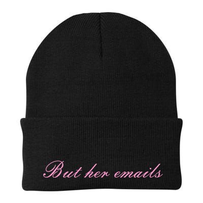 But Her Emails Pink Script Funny Hillary Clinton Meme Beanie