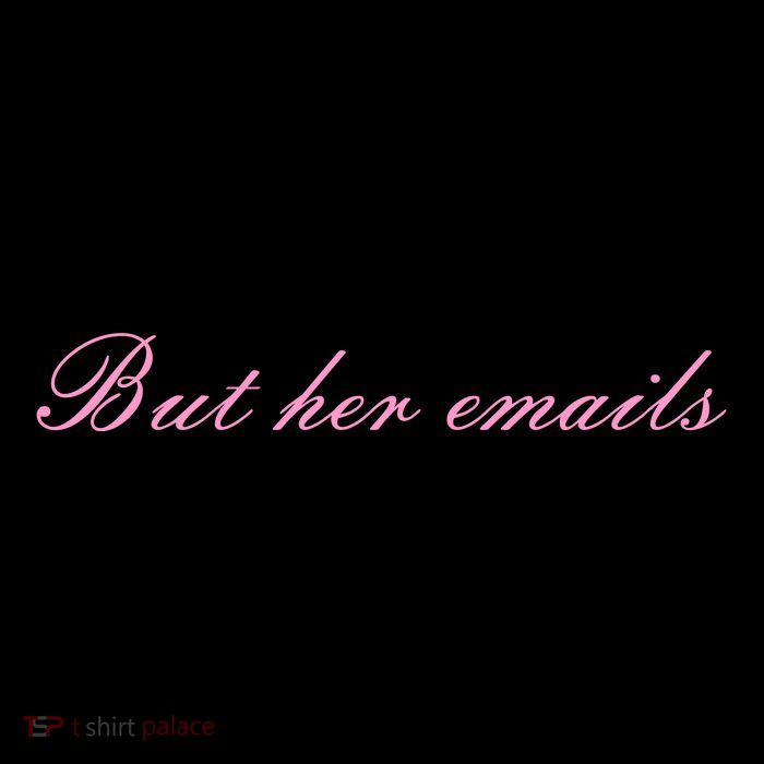 But Her Emails Pink Script Funny Hillary Clinton Meme Flat Bill Trucker Hat