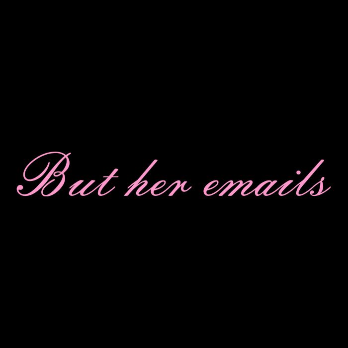 But Her Emails Pink Script Funny Hillary Clinton Meme Baby Bodysuit