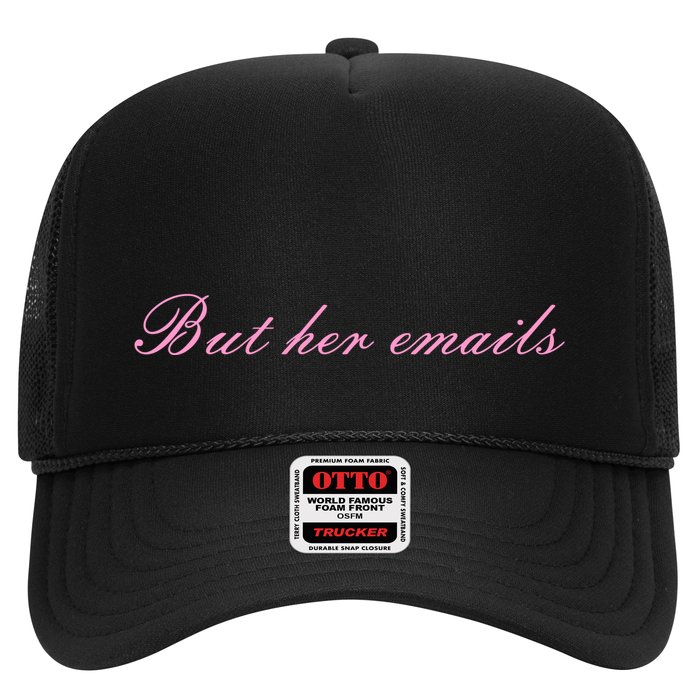 But Her Emails Pink Script Funny Hillary Clinton Meme Trucker Hat