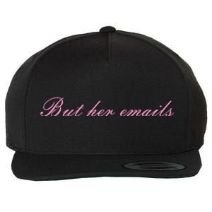 But Her Emails Pink Script Funny Hillary Clinton Meme Wool Snapback Cap