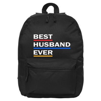 Best Husband Ever Funny Saying Novelty Teee Gift For Dad Cool Humor 16 in Basic Backpack