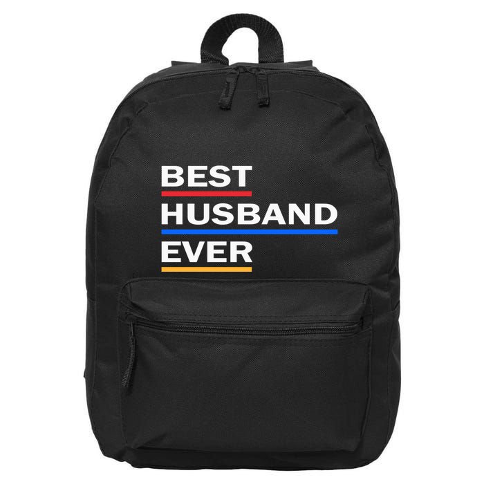 Best Husband Ever Funny Saying Novelty Teee Gift For Dad Cool Humor 16 in Basic Backpack