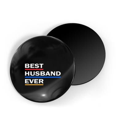 Best Husband Ever Funny Saying Novelty Teee Gift For Dad Cool Humor Magnet