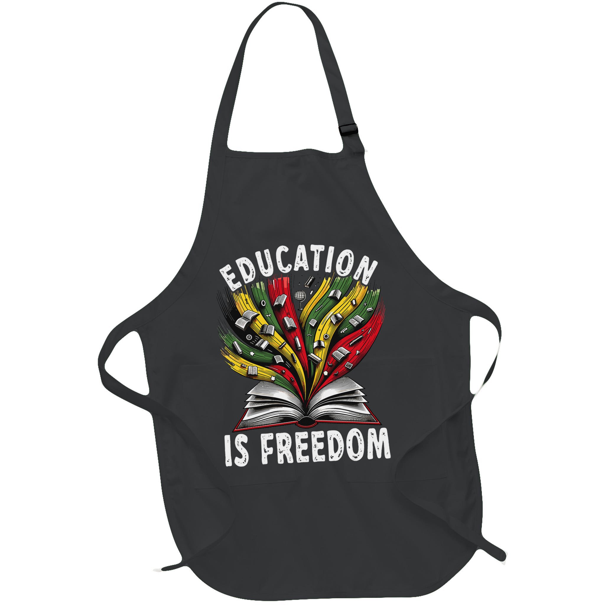 Black History Education Is Freedom Books Black History Apron