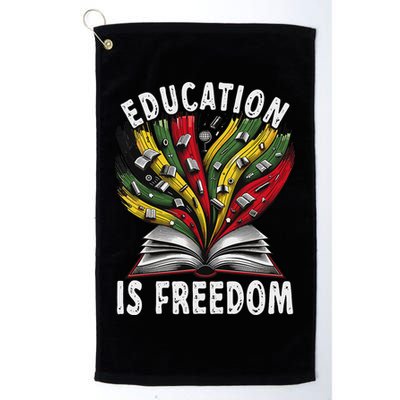 Black History Education Is Freedom Books Black History Golf Towel