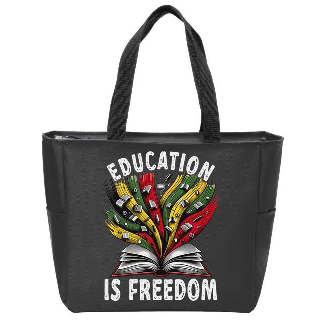 Black History Education Is Freedom Books Black History Zip Tote Bag