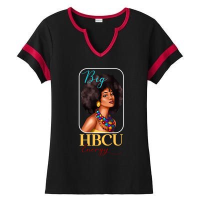 Big Hbcu Energy Historically Black College University Gift Ladies Halftime Notch Neck Tee