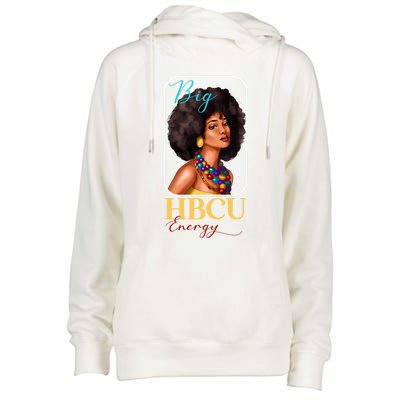 Big Hbcu Energy Historically Black College University Gift Womens Funnel Neck Pullover Hood