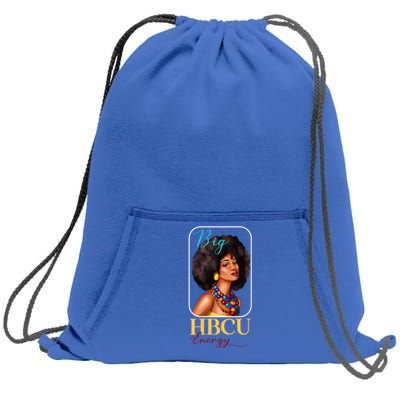 Big Hbcu Energy Historically Black College University Gift Sweatshirt Cinch Pack Bag