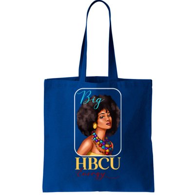 Big Hbcu Energy Historically Black College University Gift Tote Bag