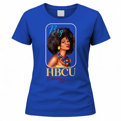 Big Hbcu Energy Historically Black College University Gift Women's T-Shirt