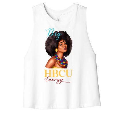 Big Hbcu Energy Historically Black College University Gift Women's Racerback Cropped Tank