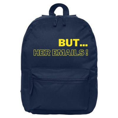 But Her Emails Funny Memes 16 in Basic Backpack