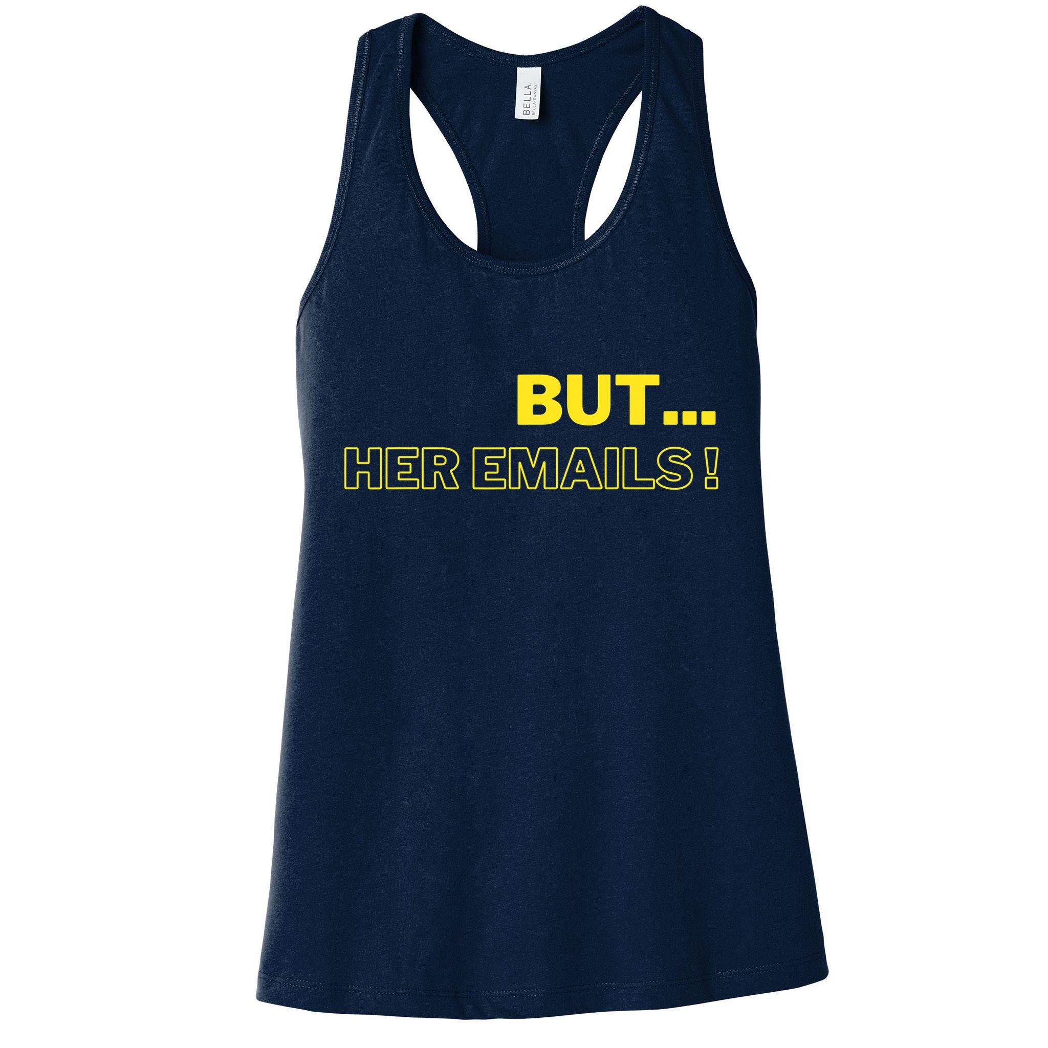 But Her Emails Funny Memes Womens Tank Top