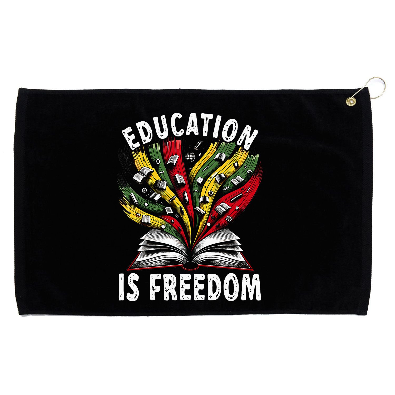 Black History Education Is Freedom Books Black History Grommeted Golf Towel