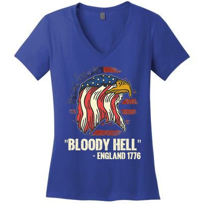 Bloody Hell England July 4th 1776 Women's V-Neck T-Shirt