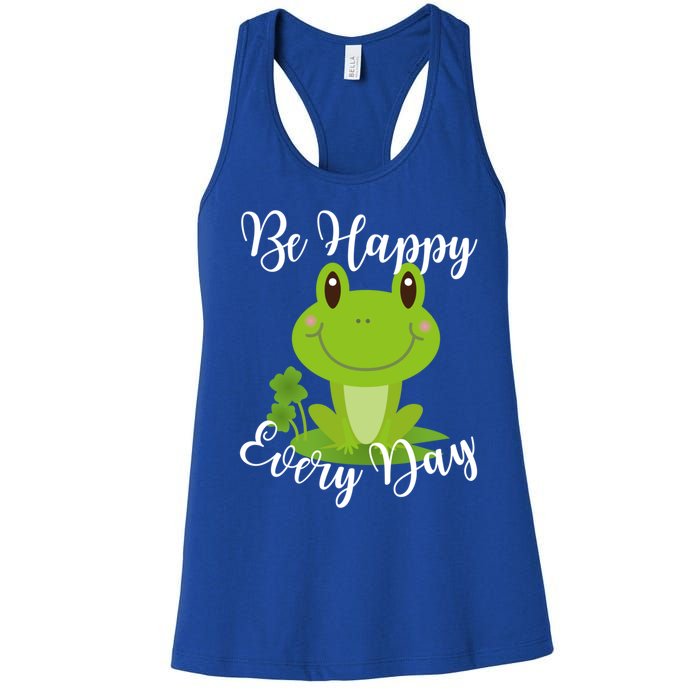 Be Happy Every Day Cute Frog Graphic Motivational Quote Gift Women's Racerback Tank