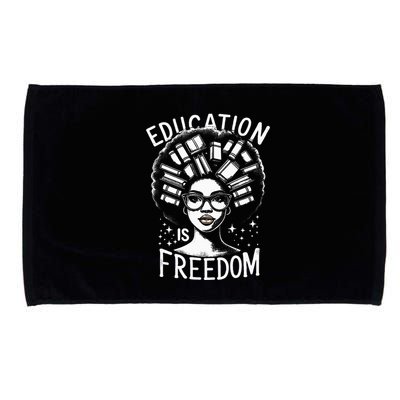 Black History Education Is Freedom Books Microfiber Hand Towel