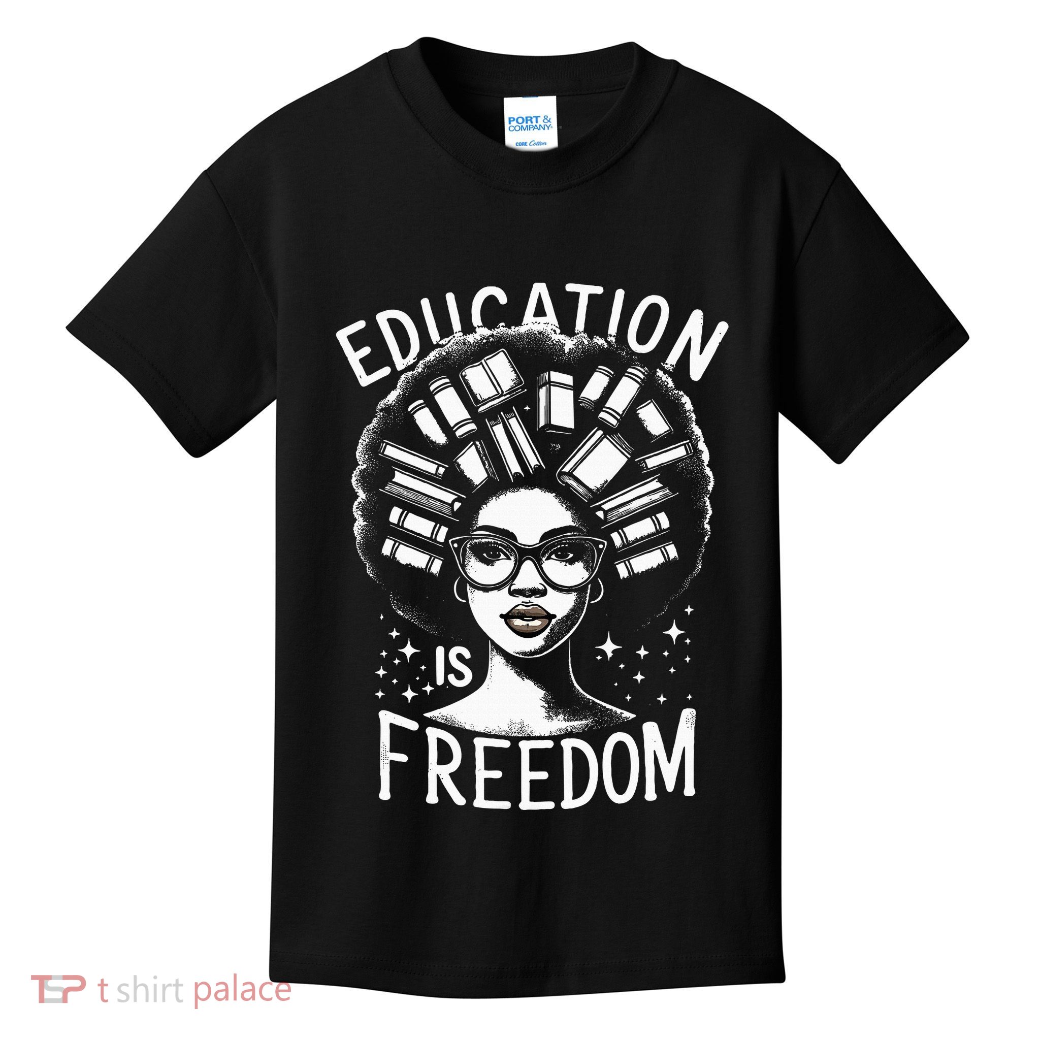Black History Education Is Freedom Books Kids T-Shirt