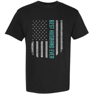 Best Husband Ever American Flag Gifts For Father's day Garment-Dyed Heavyweight T-Shirt