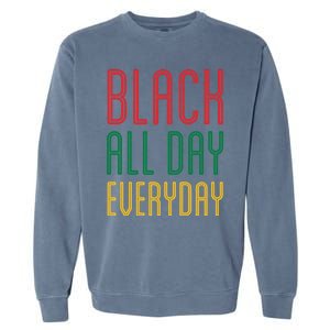 Black History Everyday Month African Pride 2020 Doctors Mlk Funny Gift Garment-Dyed Sweatshirt