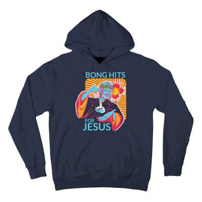 Bong Hits For Jesus Funny THC Stoner Gift Tall Hoodie