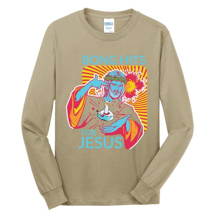 Bong Hits For Jesus Funny THC Stoner Gift Tall Long Sleeve T-Shirt