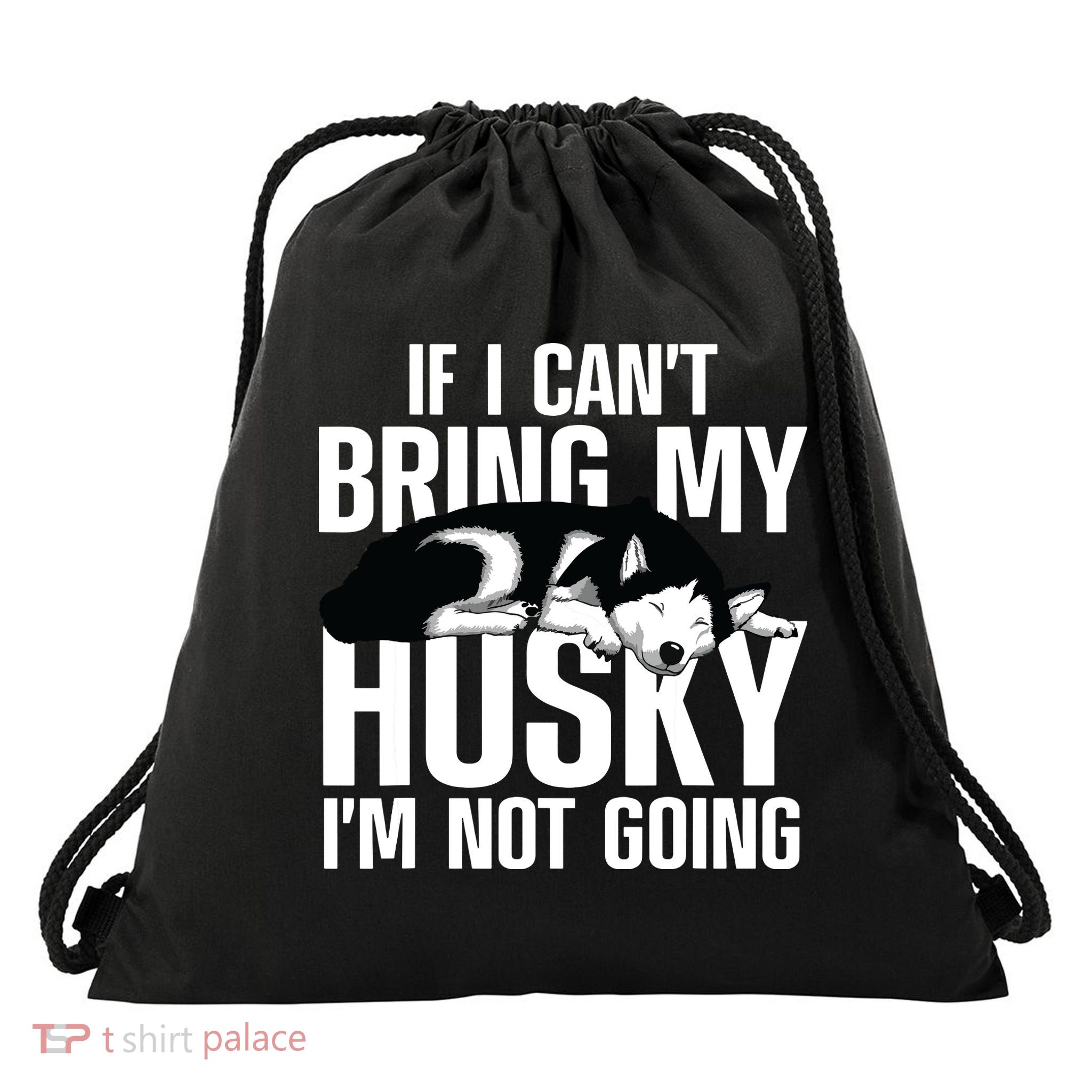 Best Husky For Men Women Siberian Huskies Dog Lover Trainer Drawstring Bag