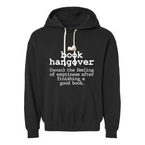 Book Hangover Funny Definition Bookworm Nerd Reading Lover Gift Garment-Dyed Fleece Hoodie