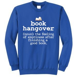 Book Hangover Funny Definition Bookworm Nerd Reading Lover Gift Sweatshirt