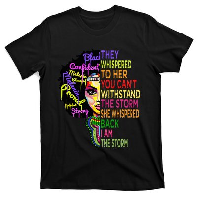 Black History for I Am The Storm Juneteenth  T-Shirt