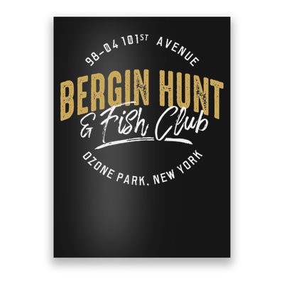 Bergin Hunt & Fish Club Poster