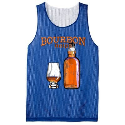 Bourbon Helps Funny Alcohol Ing Cute Gift Mesh Reversible Basketball Jersey Tank