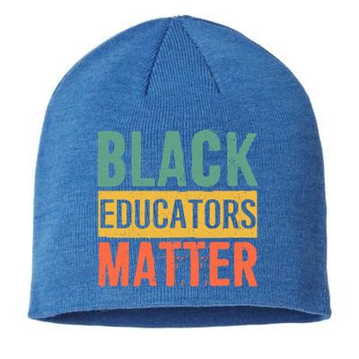 Black History Funny Gift Black Pride Black Educators Matter Gift Sustainable Beanie